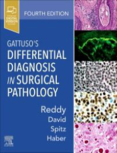 Gattuso's Differential Diagnosis in Surgical Pathology 4e