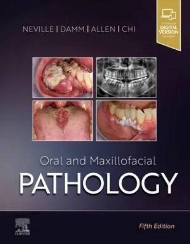Oral and Maxillofacial Pathology,5/e