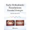 Early Orthodontic Foundations: Essential Strategies (English)