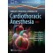 Hensley's Practical Approach to Cardiothoracic Anesthesia: Print + eBook with Multimedia,7/e