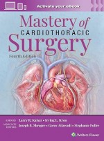 Mastery of Cardiothoracic Surgery 4e-Print + eBook with Multimedia