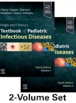 Feigin and Cherry's Textbook of Pediatric Infectious Diseases 9e 2Vols SET