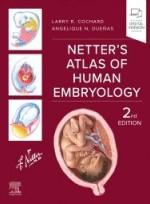 Netter's Atlas of Human Embryology 2e