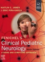 Fenichel's Clinical Pediatric Neurology,9/e