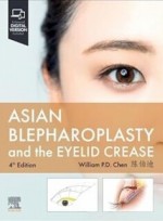 Asian Blepharoplasty and the Eyelid Crease, 4th Edition
