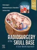 Radiosurgery of the Skull Base: A Case-Based Approach,1/e