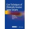 Core Techniques of Minimally Invasive Spine Surgery