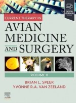 Current Therapy in Avian Medicine and Surgery Volume II,1/e