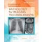 Kowalczyk's Pathology for Imaging Technologists,9/e