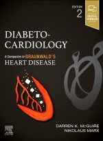 Diabeto-Cardiology 2e-A Companion to Braunwald’s Heart Disease