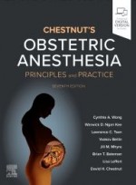 Chestnut's Obstetric Anesthesia 7e