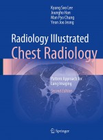 Radiology Illustrated: Chest Radiology: Pattern Approach for Lung Imaging 2e