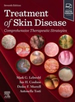 Treatment of Skin Disease: Comprehensive Therapeutic Strategies,7/e