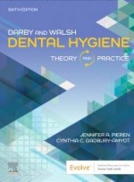 Darby & Walsh Dental Hygiene, 6th Edition