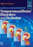 Clinical Management of Temporomandibular Disorders and Occlusion,9/e