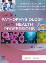 Gould's Pathophysiology for the Health Professions,8/e