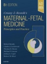 Creasy and Resnik's Maternal-Fetal Medicine: Principles and Practice, 8/e 