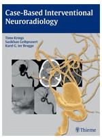  Case-Based Interventional Neuroradiology