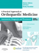 A Practical Approach to Orthopaedic Medicine,3rd Revised edition 