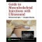 Guide to Musculoskeletal Injections with Ultrasound 