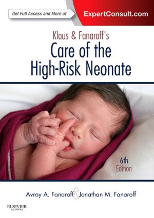 Klaus and Fanaroff's Care of the High-Risk Neonate, 6/e