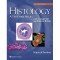 Histology: A Text and Atlas, 7/e