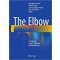 The Elbow: Principles of Surgical Treatment and Rehabilitation 