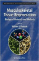 Musculoskeletal Tissue Regeneration: Biological Materials & Methods 