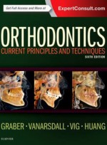 Orthodontics: Current Principles and Techniques ,6/e