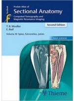 Pocket Atlas of Sectional Anatomy : Spine, Extremities, Joints (Volume 3), 2/e