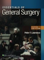 Essentials of General Surgery, 5/e