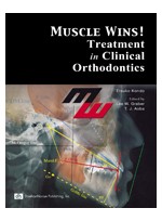 MUSCLE WINS! TREATMENT IN CLINICAL ORTHODONTICS 