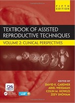 Textbook of Assisted Reproductive Techniques - 5판  