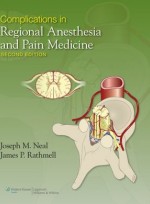 Complications in Regional Anesthesia and Pain Medicine, 2/e