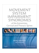 Movement System Impairment Syndromes of the Extremities, Cervical & Thoracic Spines