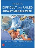 Management Of The Difficult And Failed Airway, 3/e