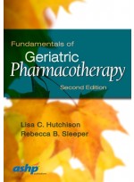 Fundamentals of Geriatric Pharmacotherapy,2/e