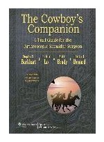 Cowboy's Companion - A Trail Guide for the Arthroscopic Shoulder Surgeon  ( Burkhart) 